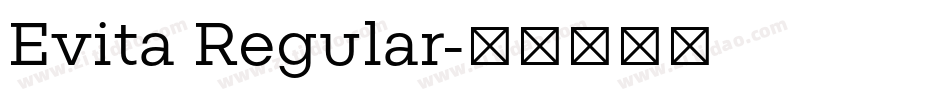 Evita Regular字体转换